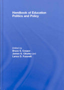 Handbook of education politics and policy /