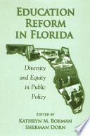Education reform in Florida : diversity and equity in public policy /