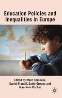 Educational policies and inequalities in Europe /