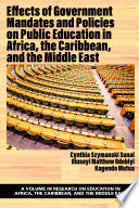 Effects of government mandates and policies on public education in Africa, the Caribbean, and the Middle East /