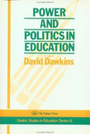 Power and politics in education /