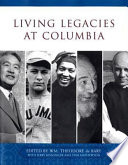 Living legacies at Columbia /