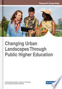 Changing urban landscapes through public higher education /