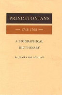 Princetonians : a biographical dictionary.