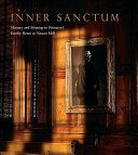 Inner Sanctum : memory & meaning in Princeton's Faculty Room at Nassau Hall /