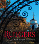 Rutgers : a 250th anniversary portrait /