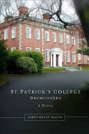 St Patrick's College, Drumcondra, 1875-2000 : a history /
