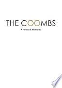 The Coombs : a house of memories /