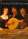 The Renaissance guitar : [solos, duets and songs /