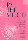 In the mood : 17 choral arrangements of classic popular songs /