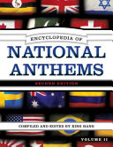 Encyclopedia of national anthems /