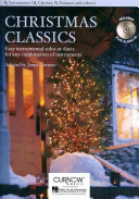 Christmas classics : easy instrumental solos or duets for any combination of instruments.