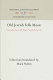 Old Jewish folk music : the collections and writings of Moshe Beregovski ; edited and translated by Mark Slobin.