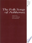 The folk songs of Ashkenaz /