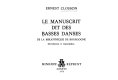 Le manuscrit dit des Basses danses de la Bibliothèque de Bourgogne /