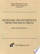 Keyboard transcriptions from the Bach circle /