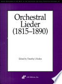Orchestral lieder (1815-1890) /