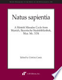 Natus sapientia : a motetti missales cycle from Munich, Bayerische Staatsbibliothek, Mus. Ms. 3154 /
