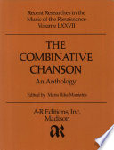 The Combinative chanson : an anthology /