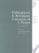 Ethiopian Christian liturgical chant : an anthology /