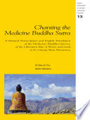 Chanting the Medicine Buddha Sutra : a musical transcription and English translation of the Medicine Buddha Service of the Liberation Rite of Water and Land at Fo Guang Shan Monastery /
