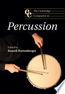 The Cambridge companion to percussion /