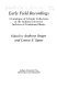 Early field recordings : a catalogue of cylinder collections at the Indiana University Archives of Traditional Music /