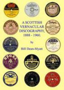 A Scottish vernacular discography, 1888-1960 /