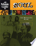 All music guide to soul : the definitive guide to R&B and soul /