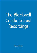 The Blackwell guide to soul recordings /