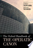 The Oxford handbook of the operatic canon /