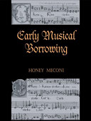 Early musical borrowing /