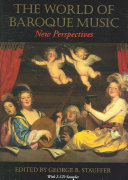 The world of baroque music : new perspectives /