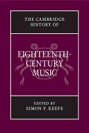 The Cambridge history of eighteenth-century music /