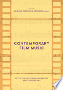 Contemporary film music : investigating cinema narratives and composition /