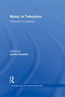 Music in television : channels of listening /