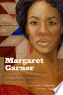 Margaret Garner : the premiere performances of Toni Morrison's libretto /