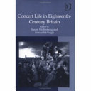 Concert life in eighteenth-century Britain /