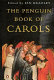 The Penguin book of carols /