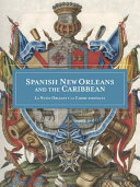 French baroque music of New Orleans : spiritual songs from the Ursuline convent (1736) = Musique francaise baroque a la Nouvelle-Orleans : recueil d'airs spirituels des ursulines (1736) /