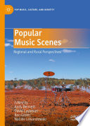 Popular Music Scenes  : Regional and Rural Perspectives  /