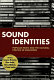 Sound identities : popular music and the cultural politics of education /