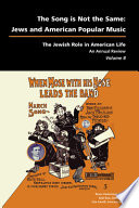 The song is not the same : Jews and American popular music /