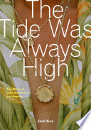 The tide was always high : the music of Latin America in Los Angeles /