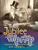 From jubilee to hip hop : readings in African American music /