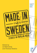 Made in Sweden : studies in popular music /