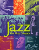 Jazz : the first century /