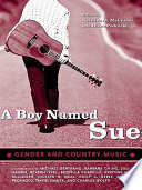 A boy named Sue : gender and country music /