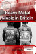 Heavy metal music in Britain /