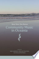 Community music in Oceania : many voices, one horizon /